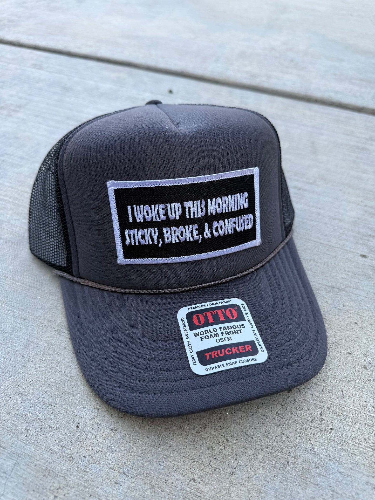 “Broke, Sticky & Confused” Hat